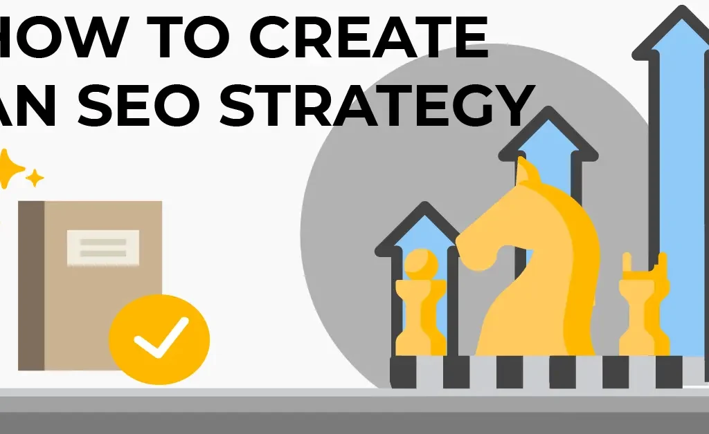 How to Craft a Winning SEO Strategy: A Comprehensive Guide